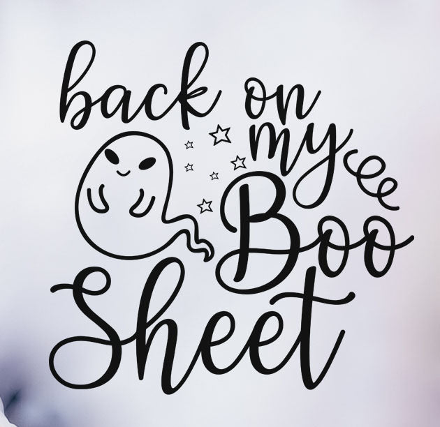 Back On My Boo Sheet