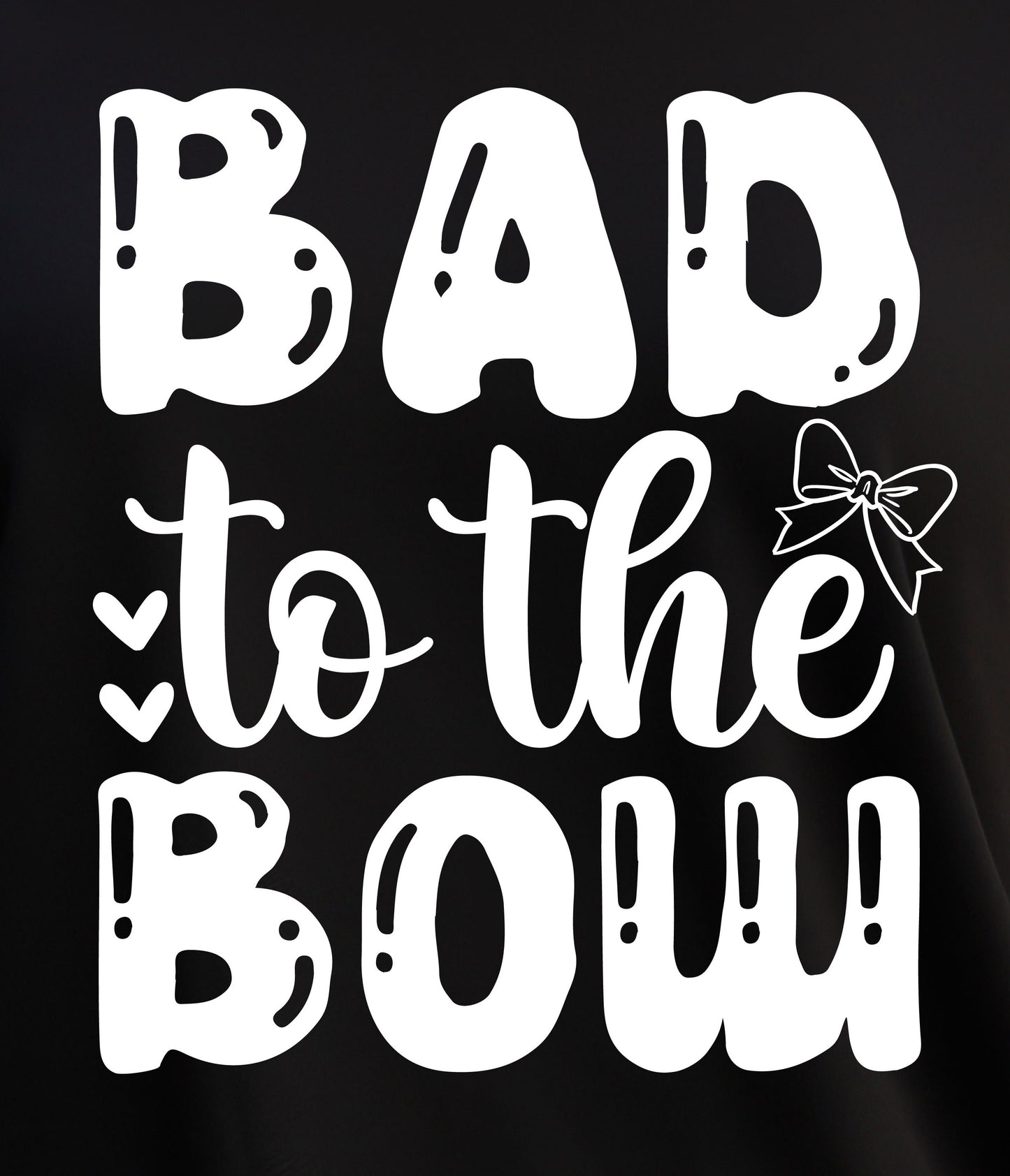 Bad To The Bow