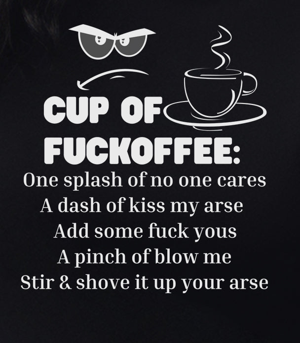 Cup Of Fuckoffee
