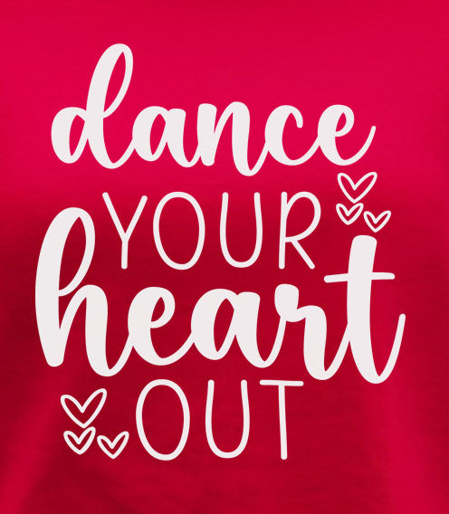 Dance Your Heart Out