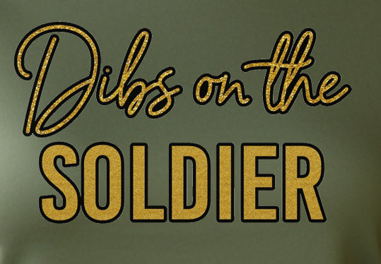 Dibs On The Soldier