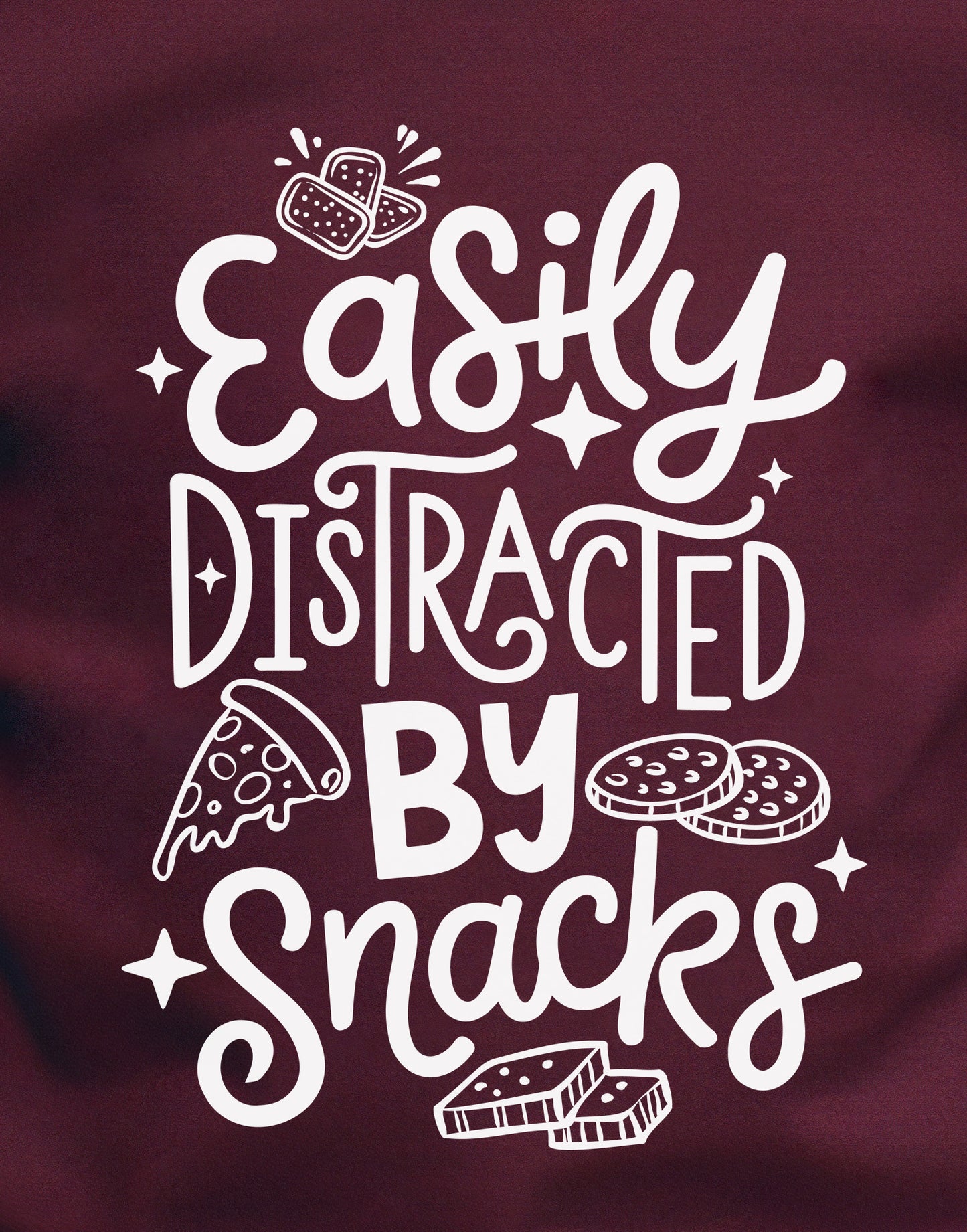 Easily Distracted By Snacks