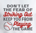 Fear Of Striking Out