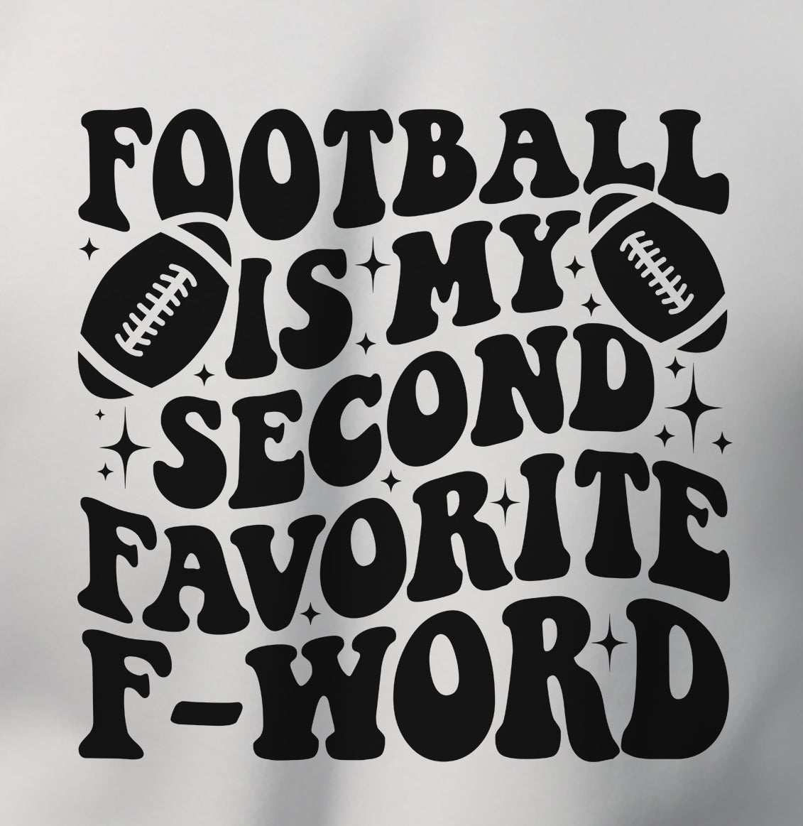 Football Is My Second Favorite F Word