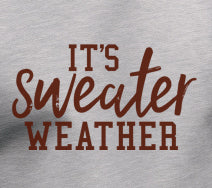 It's Sweater Weather