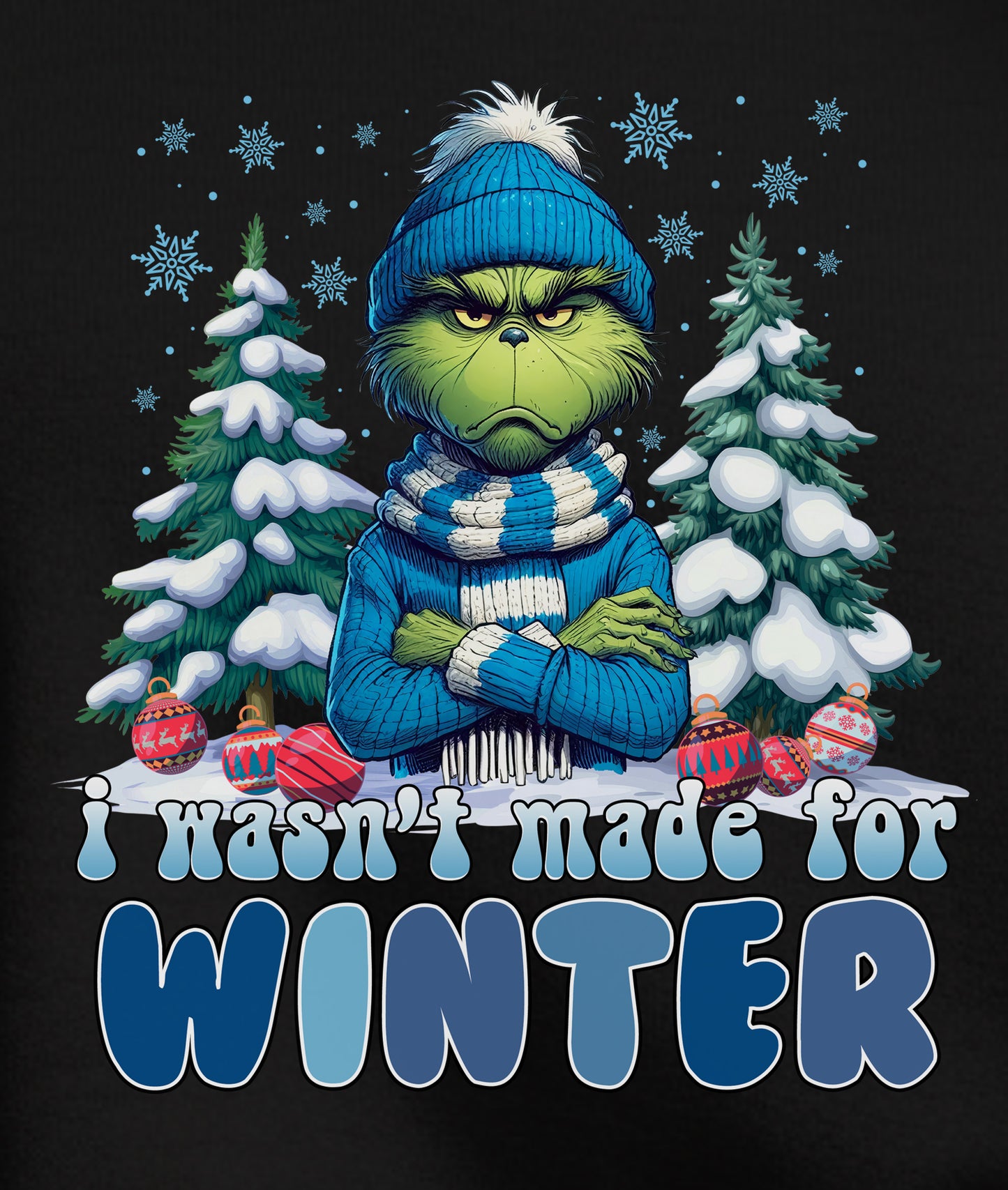 I Wasn't Made For Winter