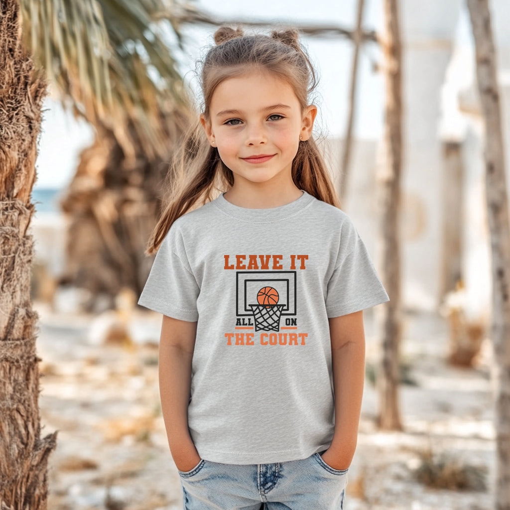 Leave It All On The Court