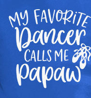 My Favorite Dancer Calls Me Papaw