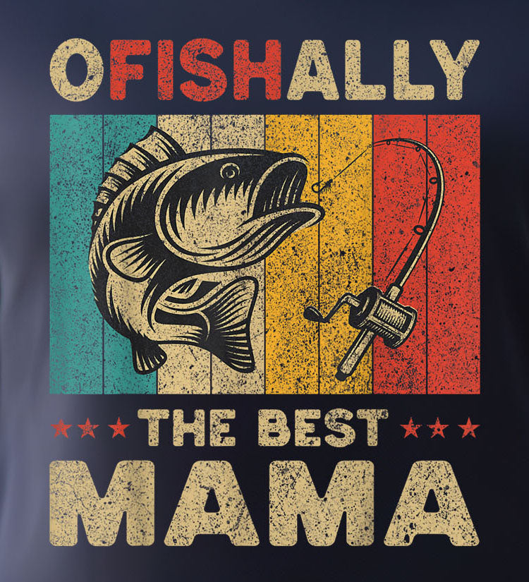 O-Fish-Ally The Best Mama