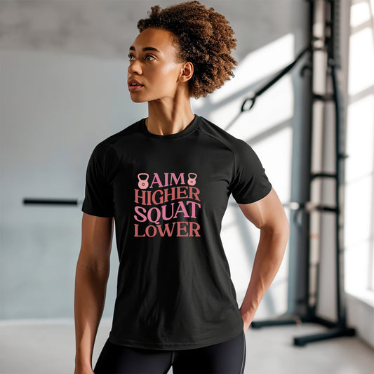 Aim Higher Squat Lower