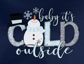 Baby, It's Cold Outside
