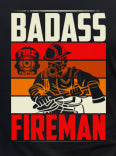 Badass Fireman