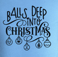 Balls Deep Into Christmas