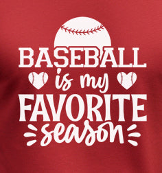 Baseball Is My Favorite Season