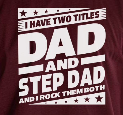 Dad And Stepdad