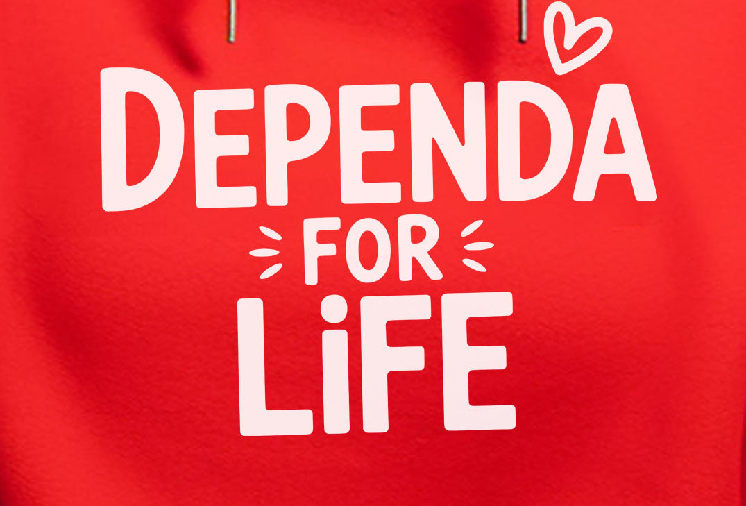 Dependa For Life