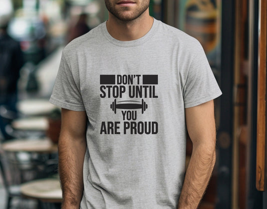 Don't Stop Until You Are Proud