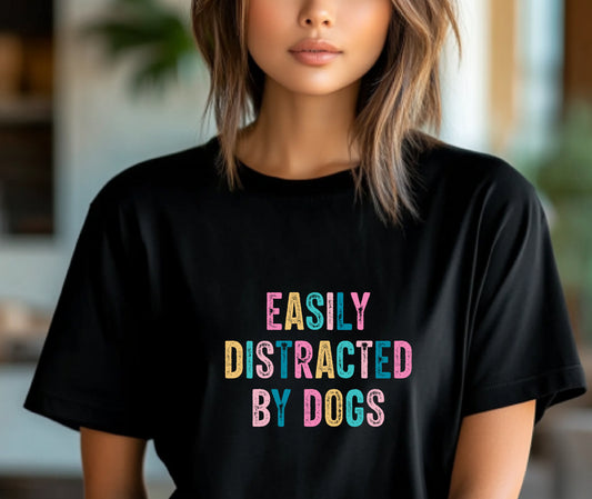 Easily Distracted By Dogs