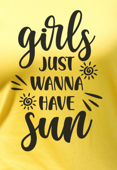 Girls Just Wanna Have Sun