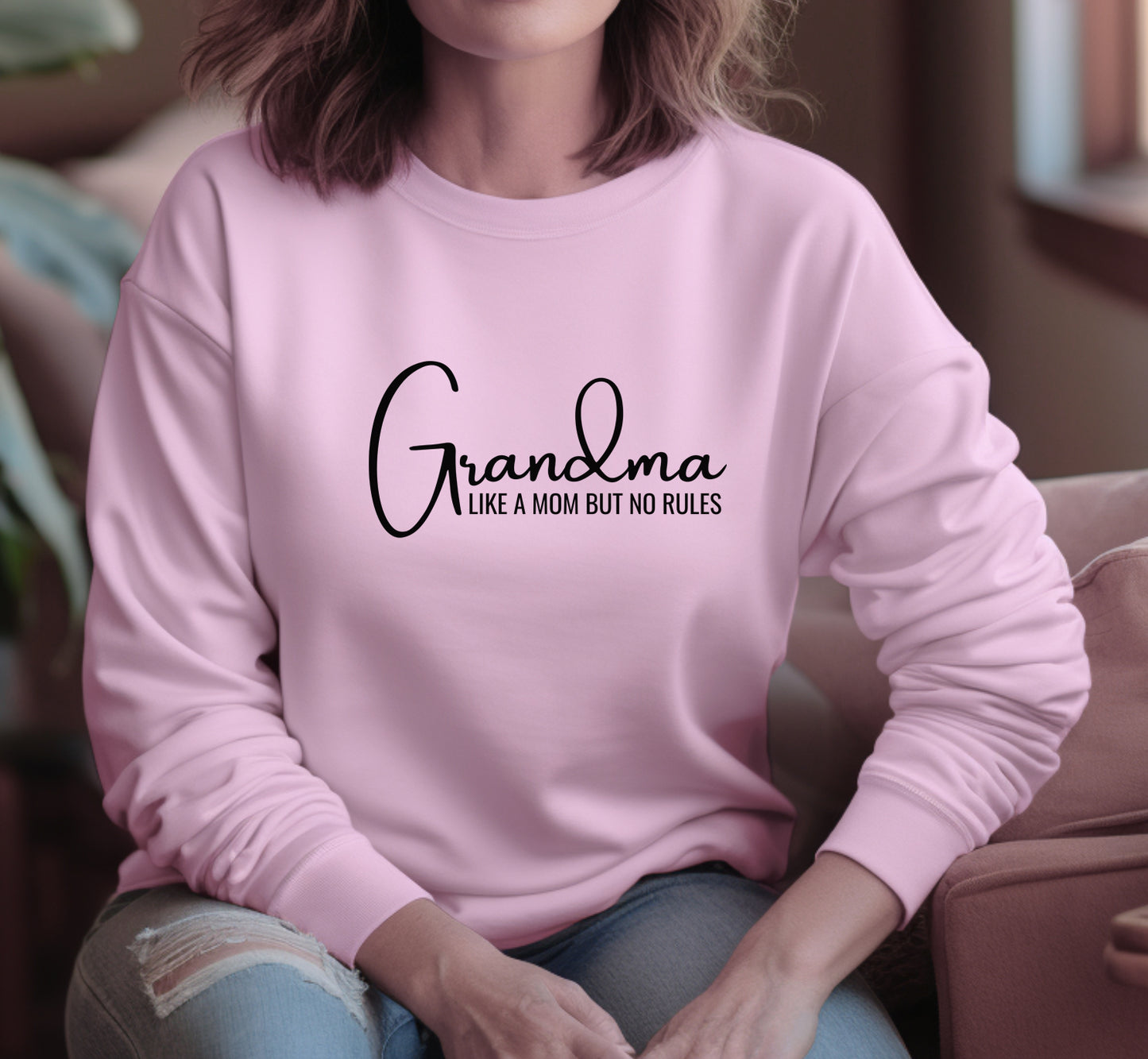 Grandma Like A Mom But With No Rules