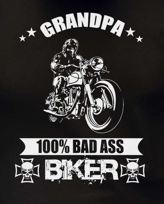 Grandpa 100% Badass Biker