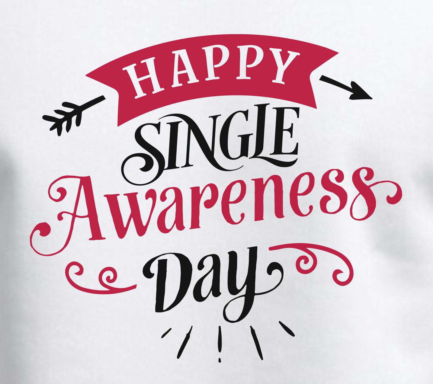 Happy Single Awareness Day