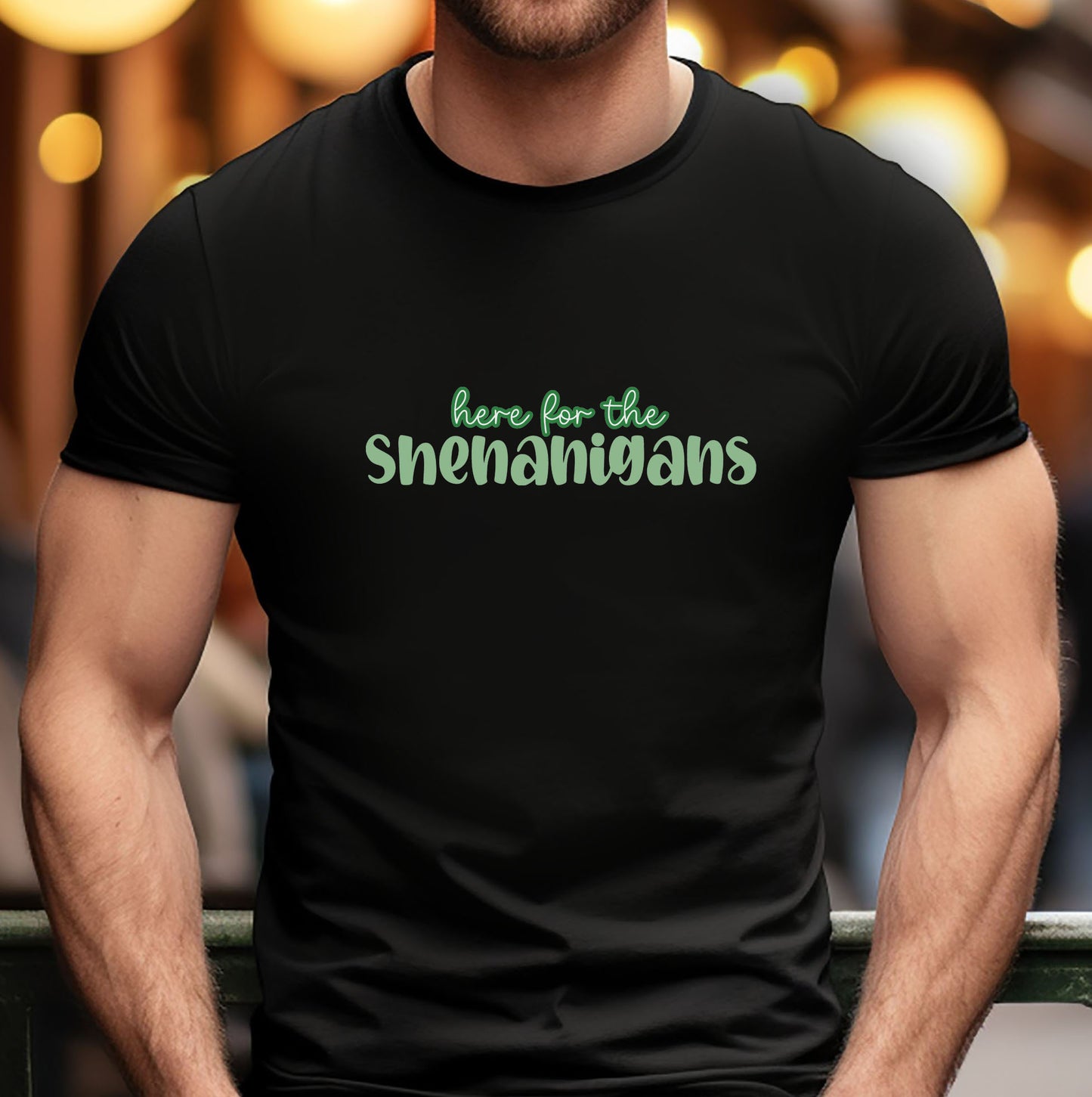 Here For The Shenanigans