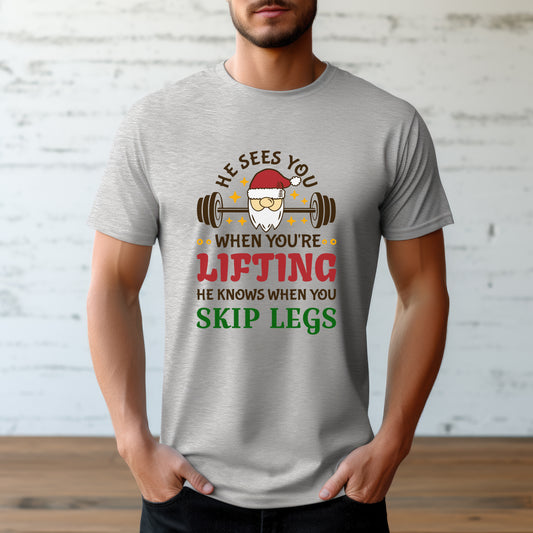 He Sees You When You're Lifting