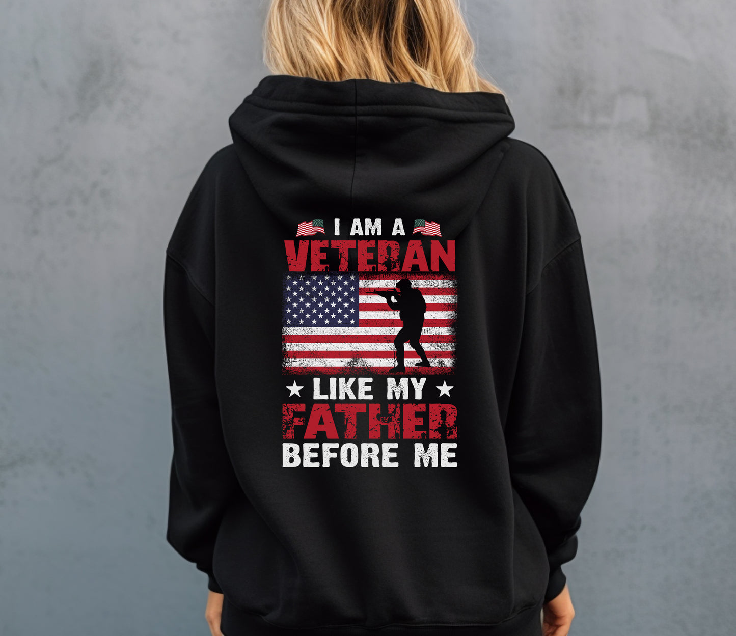 I Am A Veteran Like My Father