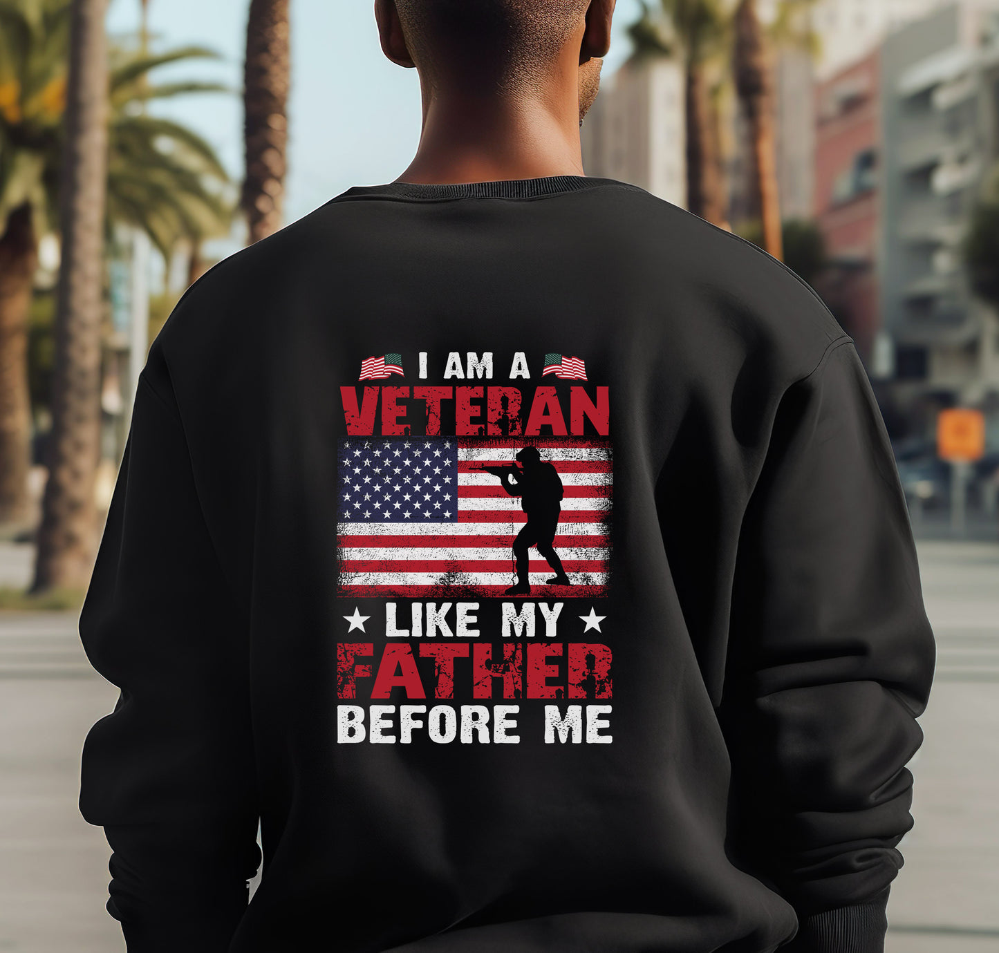 I Am A Veteran Like My Father