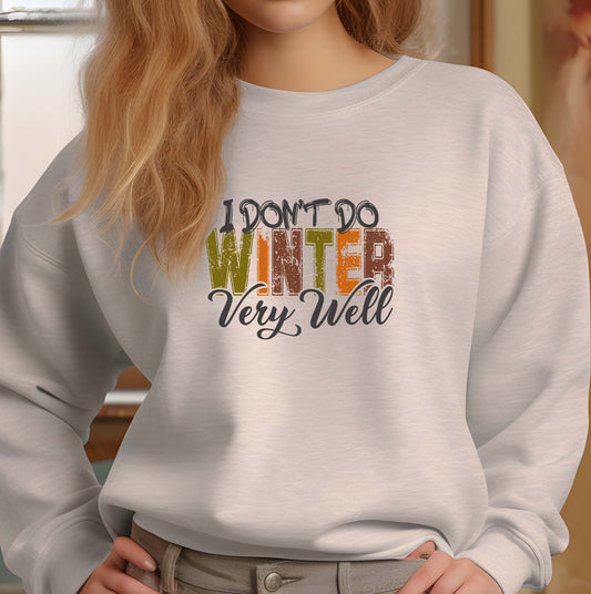 I Don't Do Winter Very Well