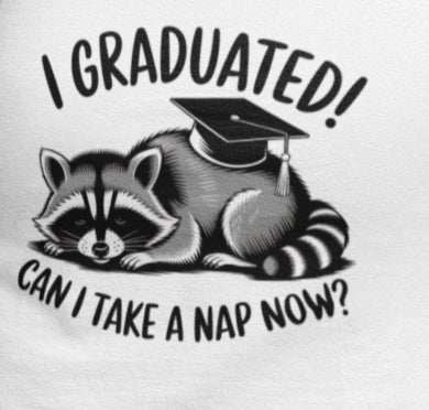 I Graduated Can I Take A Nap Now