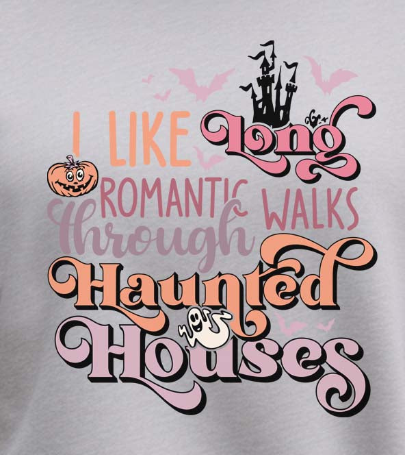 I Like Long Walks Through Haunted Houses
