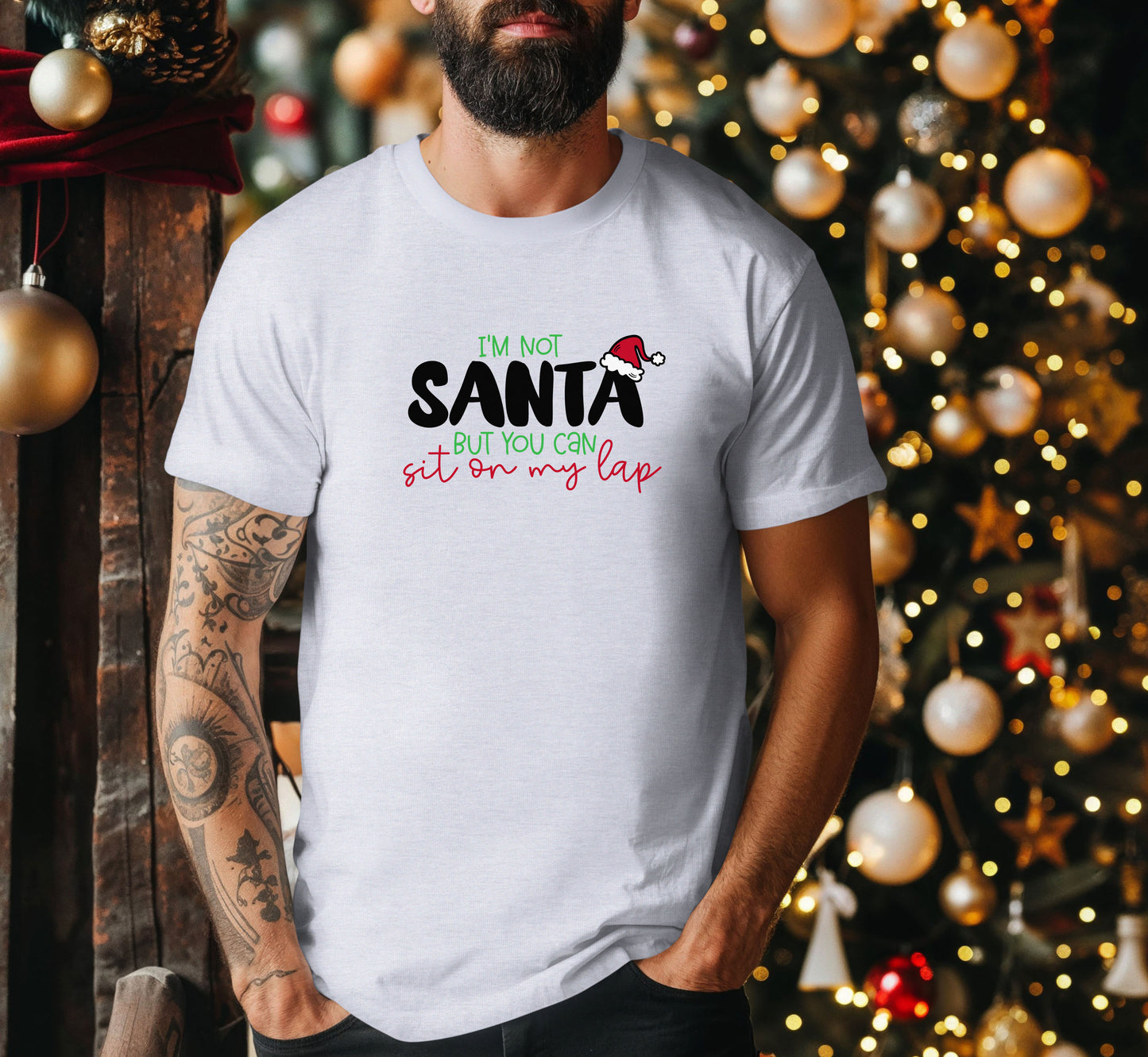 I'm Not Santa But You Can Sit On My Lap