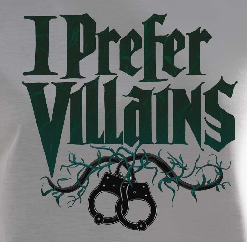 I Prefer Villains