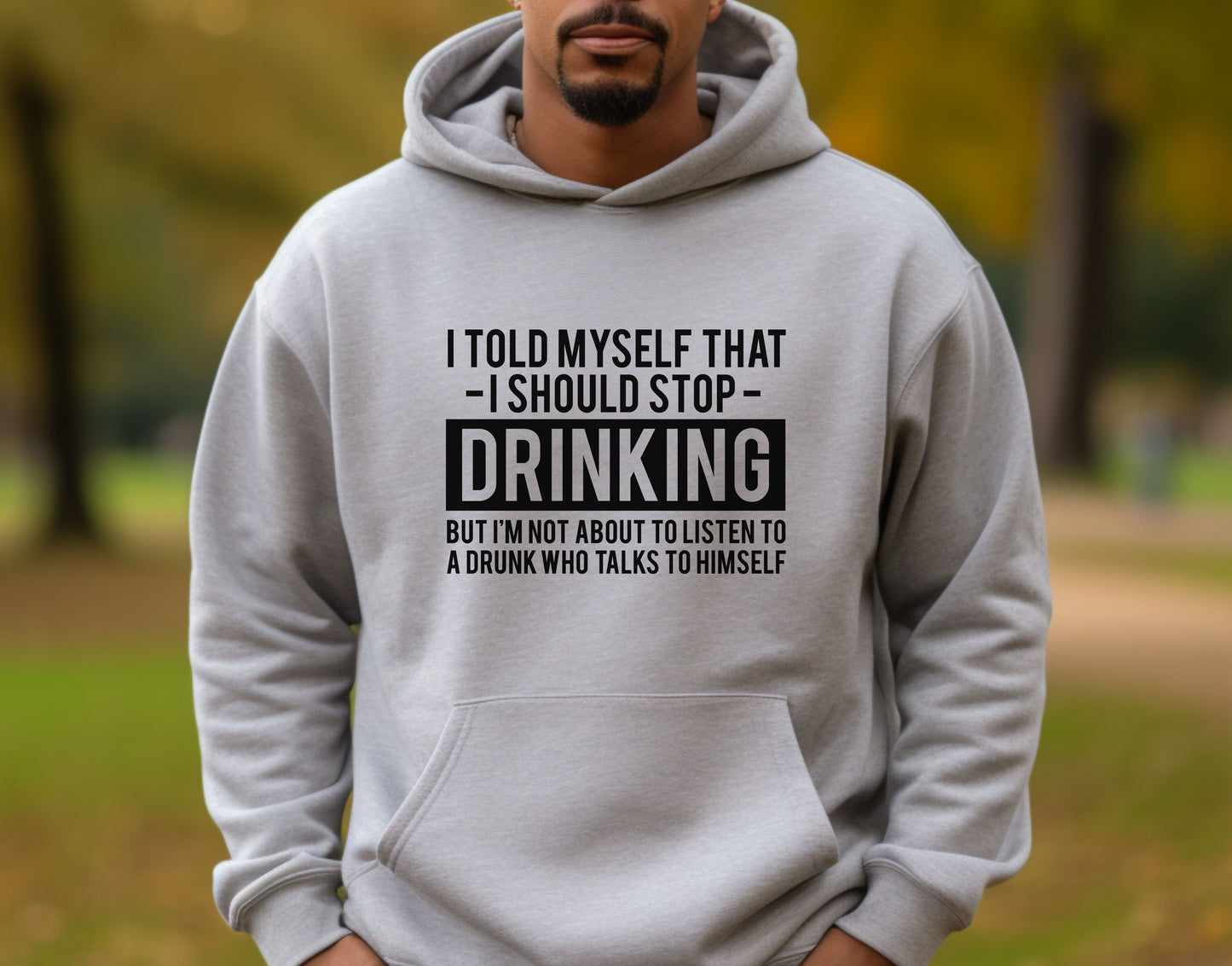 I Told Myself I Should Stop Drinking