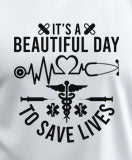 It's a Beautiful Day To Save Lives