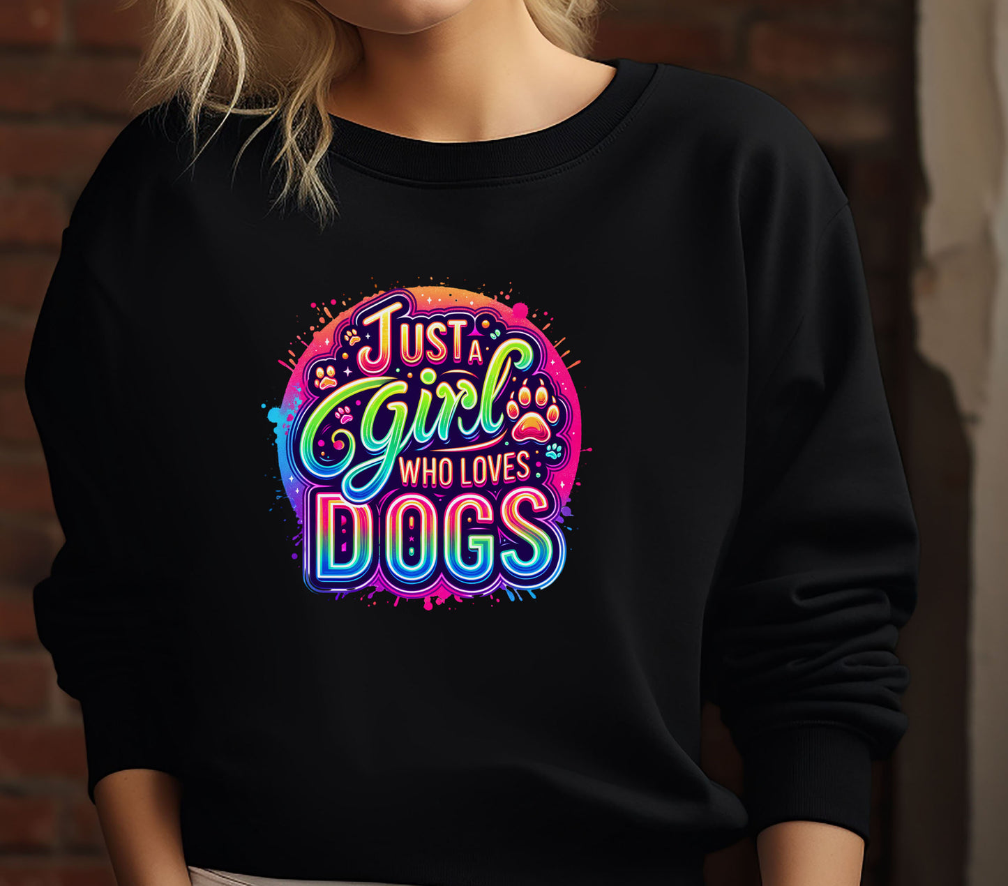 Just A Girl Who Loves Dogs