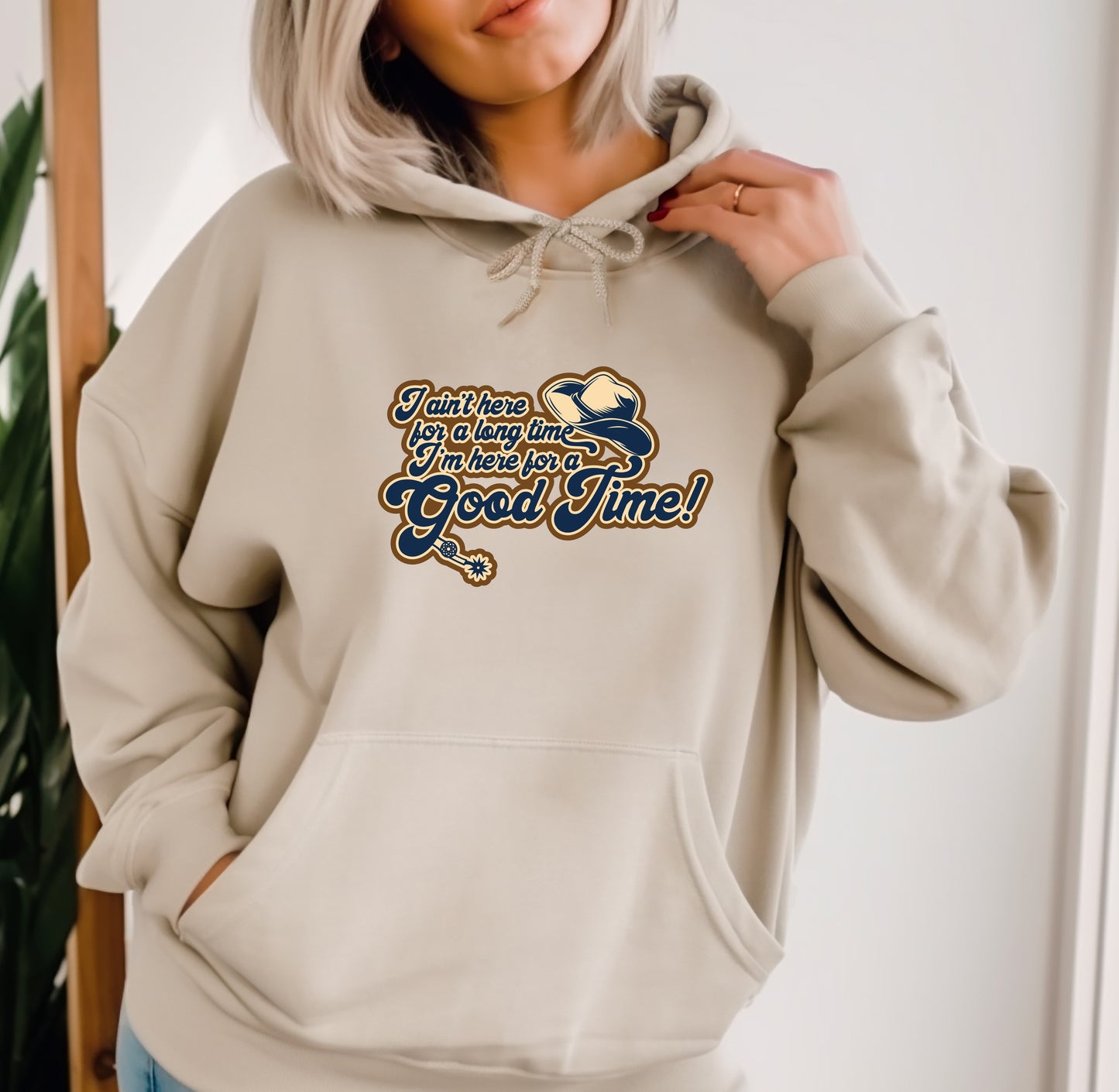 Just Here For A Good Time