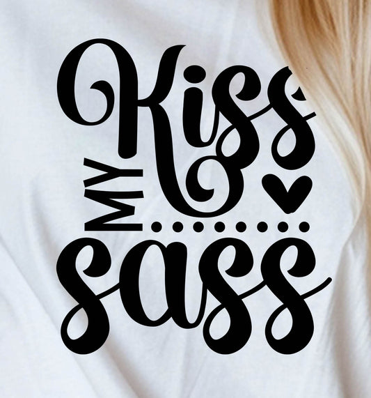 Kiss My Sass
