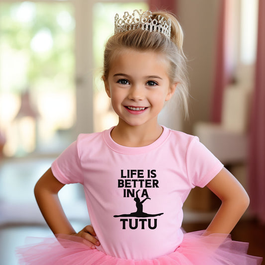 Life Is Better In A Tutu