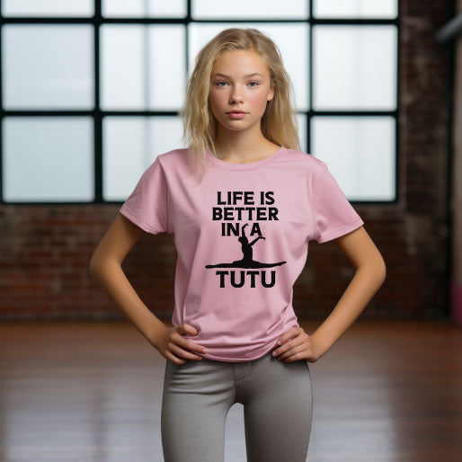 Life Is Better In A Tutu