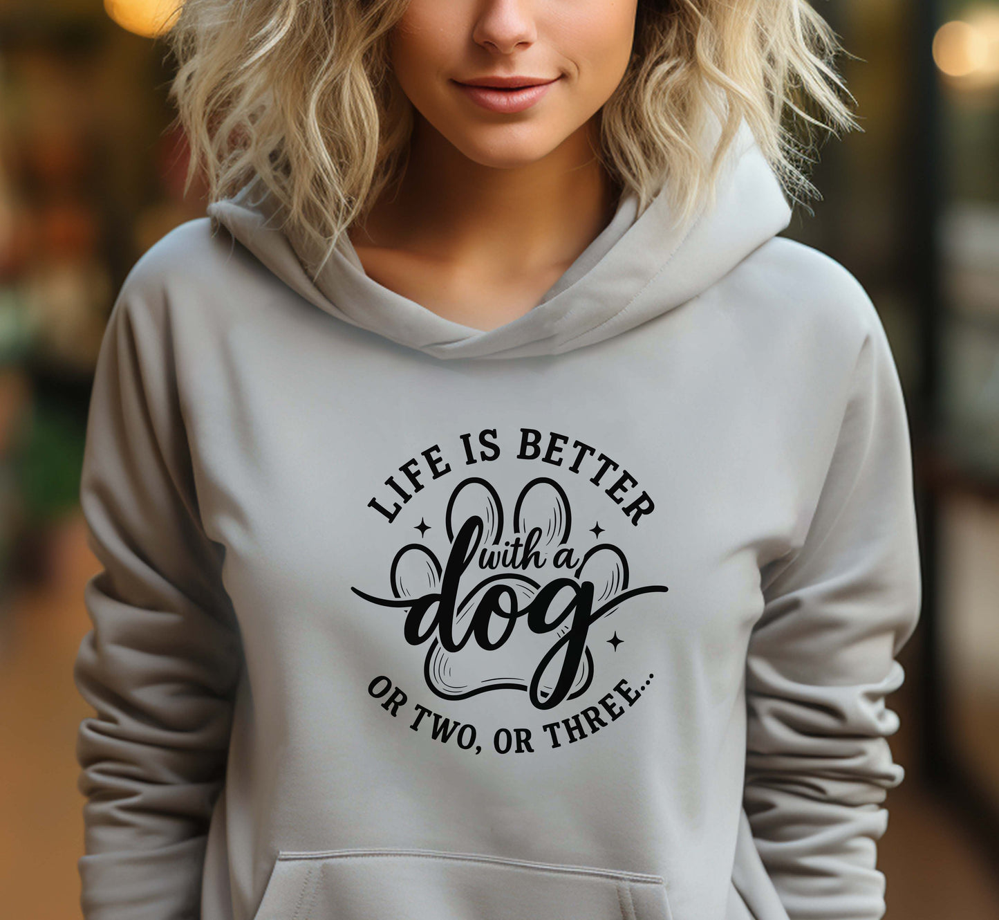 Life Is Better With A Dog Or Two, Or Three