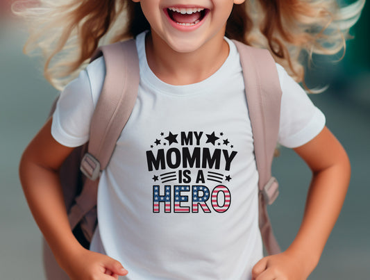 My Mommy Is A Hero