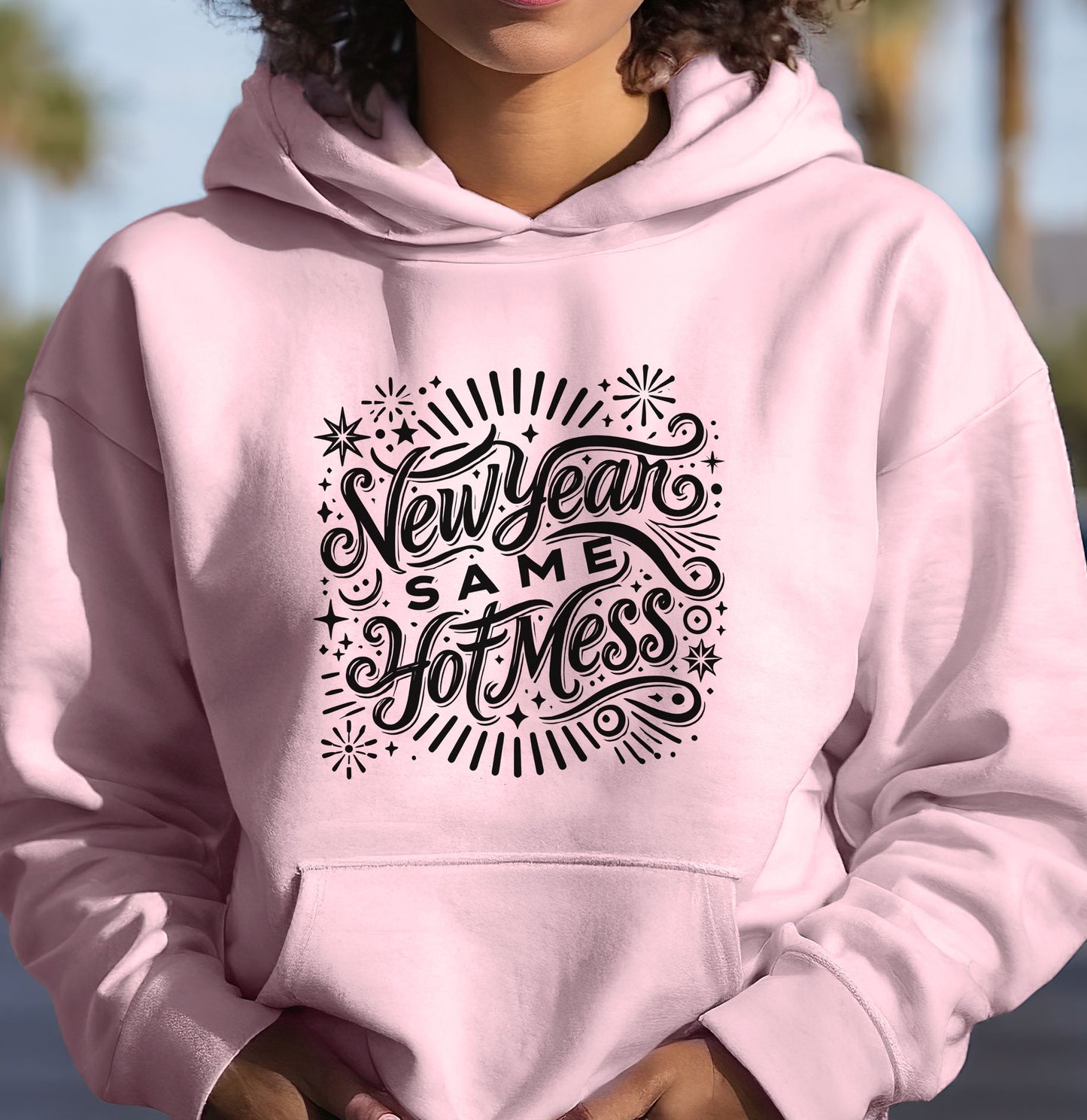 New Year Same Hot Mess