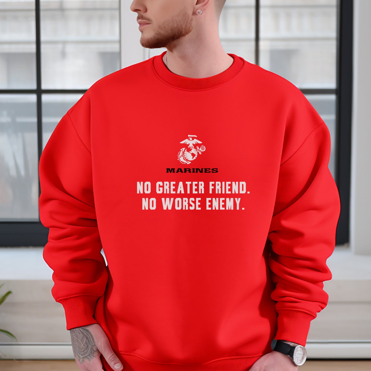 No Greater Friend. No Worse Enemy. Marines