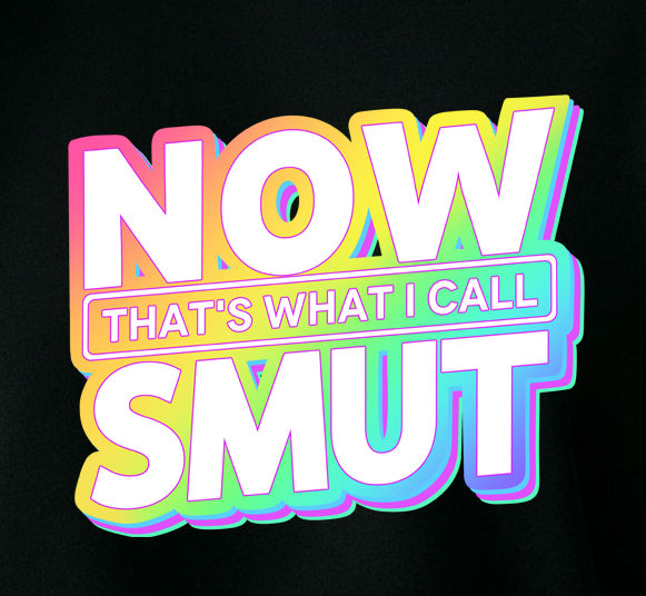 Now That's What I Call Smut