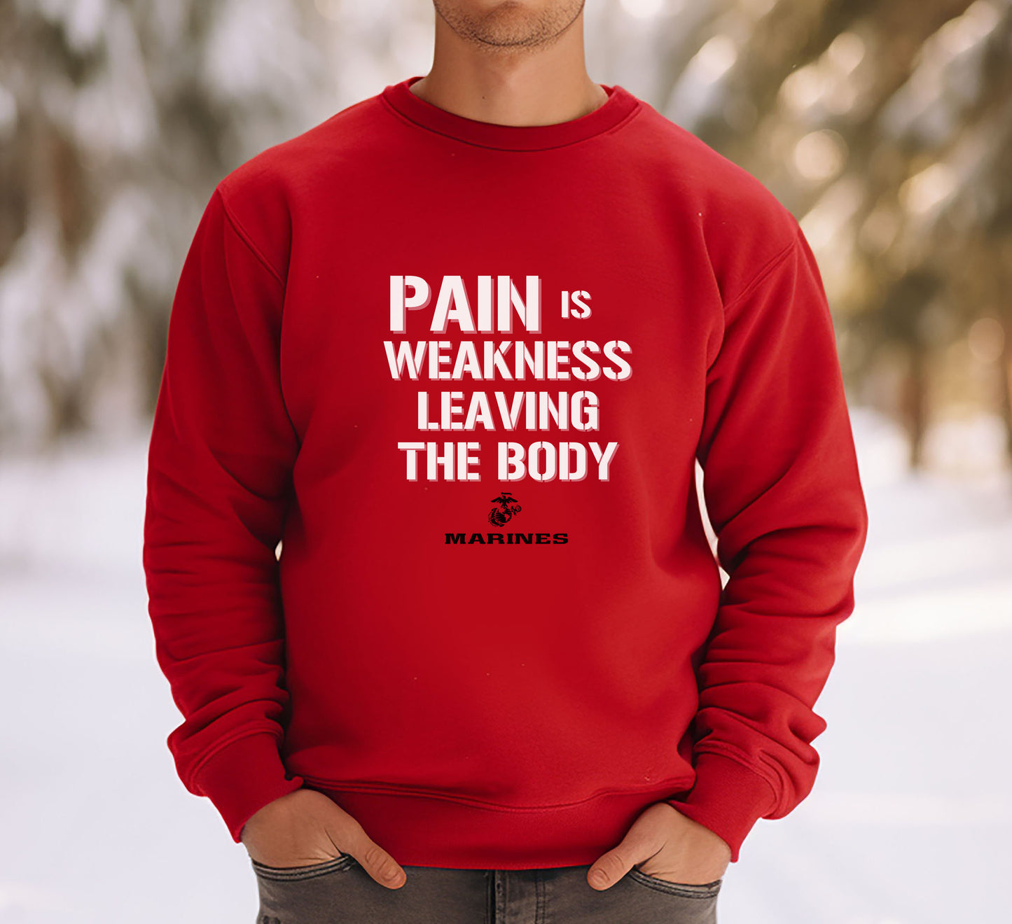 Pain Is Weakness Leaving The Body