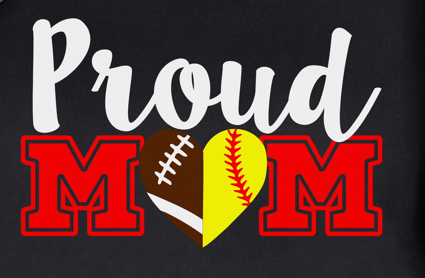 Proud Football And Softball Mom