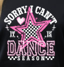Sorry, I Can't.  It Is Dance Season.